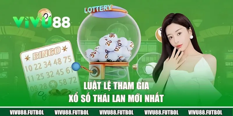 Luật chơi lotto Thai đơn giản